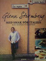 Glenn Str&ouml;mberg : med smak f&ouml;r italien - mat, minnen och m&ouml;ten