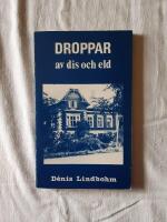 Droppar av dis och eld