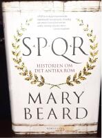 SPQR : historien om det antika Rom