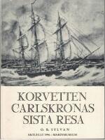 Korvetten Carlskronas sista resa