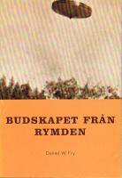 Budskapet fr&aring;n rymden