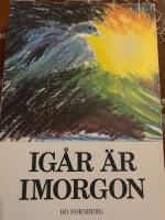 Igår är imorgon