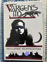 Vargens tid : roman i tre delar