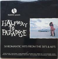 Halfway To Paradise - 50 Romantic Hits from the 50's & 60's - 4 LP i en samling