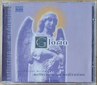 Gloria, Classical Music for Reflection and Meditation