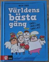 V&auml;rldens b&auml;sta g&auml;ng : Sn&auml;ll, sn&auml;llare, sn&auml;llast