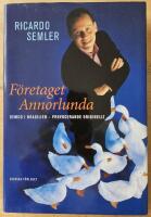 F&ouml;retaget Annorlunda : Semco i Brasilien, provocerande originellt