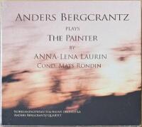 Anders Bergcrantz plays The Painter by Anna-Lena Laurin