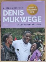 Denis Mukwege - en levnadsber&auml;ttelse