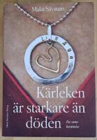 K&auml;rleken &auml;r starkare &auml;n d&ouml;den - [en sann ber&auml;ttelse]
