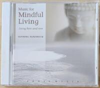 Music For Mindful Living - Being Here and Now