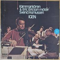Kammark&ouml;ren & Eric Ericson M&ouml;ter Svend Asmussen Igen