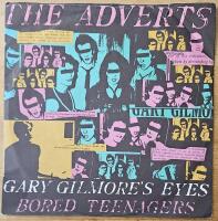 Gary Gilmore's Eyes / Bored Teenagers