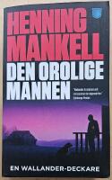 Den orolige mannen : [en Wallander-deckare]