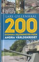  200 svenska sev&auml;rdheter fr&aring;n andra v&auml;rldskriget