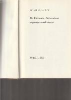 De f&ouml;renade f&ouml;rbundens organisationshistoria : 1946-1962