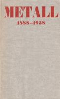 Metall 1888-1938