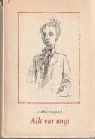 Allt var ungt : minne och redovisning