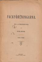 Fackf&ouml;reningarna. : En utredning af Valand.