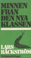 Minnen fr&aring;n den nya klassen (1925-43, och 1970)