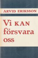 Vi kan f&ouml;rsvara oss