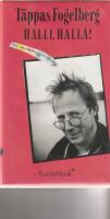 Halli, hall&aring;! [Ljudbok (kassett)] : en barndomsskildring