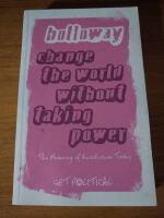 Change the world without taking power