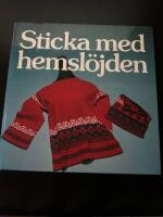 Sticka med hemsl&ouml;jden