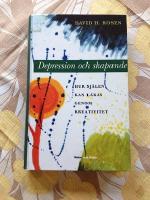 Depression och Skapande - hur sj&auml;len kan l&auml;kas genom kreativitet