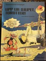 Upp ur djupet, torotter!