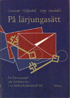 P&aring; l&auml;rjungas&auml;tt : Ett brevsamtal om kyrkans tro i en halvsekulariserad tid