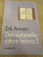 Den europeiska r&auml;ttens historia : n&aring;gra huvudlinjer