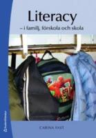 Literacy : i familj, f&ouml;rskola och skola