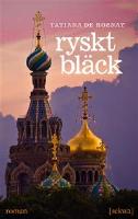 Ryskt bl&auml;ck : roman
