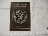 Border Crossings: Carlos Castaneda's Path of Knowledge