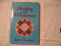 Healing and Wholeness