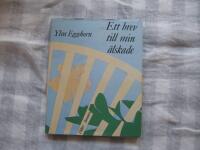 Ett brev till min &auml;lskade : dikter