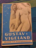 Gustav Vigelands skulpturanlegg i Oslo