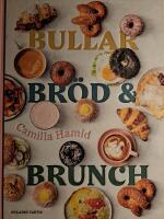 Bullar, br&ouml;d & brunch
