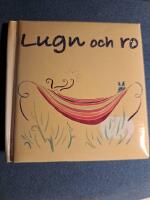 Lugn och ro