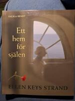 Ett hem f&ouml;r sj&auml;len : Ellen Keys strand