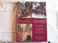 Svenska &auml;ventyr 800 - 1900- talet