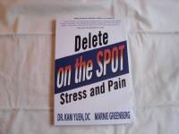 Delete on the spot stress and pain