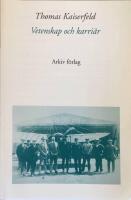 Vetenskap och karri&auml;r : svenska fysiker som lektorer, akademiker och industriforskare under 1900-talets f&ouml;rsta h&auml;lft