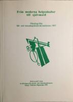Fr&aring;n moderna helgonkulter till sj&auml;lvmord : f&ouml;redrag fr&aring;n id&eacute;- och vetenskapshistorisk konferens 1995