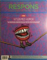 Respons 2021 nr 4 : Vitsen med humor : Ola Sigurdsons trebandsverk om humorns idéhistoria vittnar om människans sköra balansgång mellan kaos och kontroll