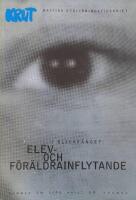 Krut 1995 nr 3(79) : Elev- och f&ouml;r&auml;ldrainflytande