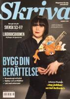 Skriva 2018 nr 2 : Bygg din ber&auml;ttelse : dramaturgi och plot : hj&auml;ltar och antihj&auml;ltar : lek med arketyper