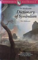 The Wordsworth dictionary of symbolism