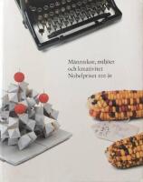 M&auml;nniskor, milj&ouml;er och kreativitet : Nobelpriset 100 &aring;r